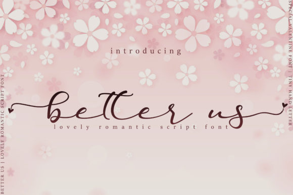 Better Us: The Elegant Handwritten Font for Campaigns