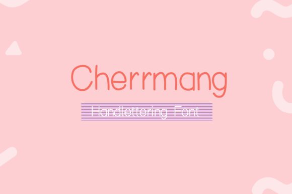 Cherrmang: A Handwritten Font for Modern Web and Digital Branding