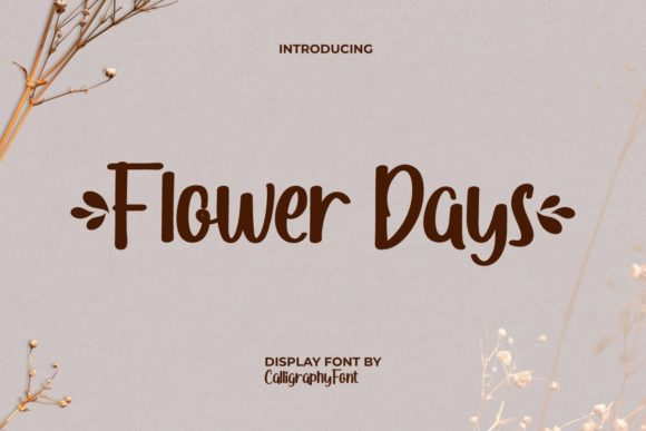 Flower Days: A Playful Script Font That Elevates Small Business Branding