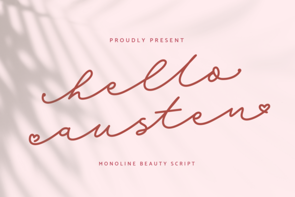 Hello Austen: The Elegant Script Font for Campaigns