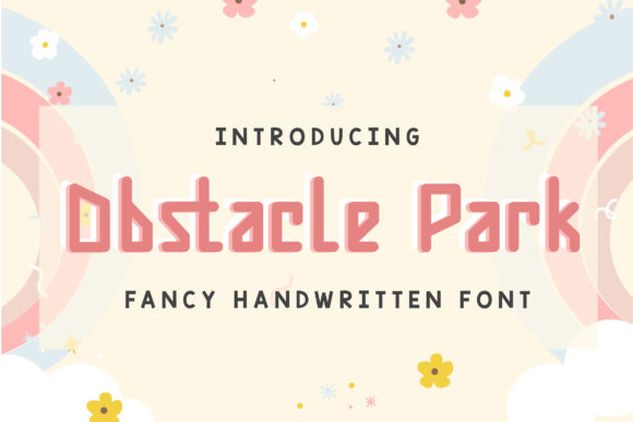 Obstacle Park: A Playful Script Font for Thoughtful Editorial Design