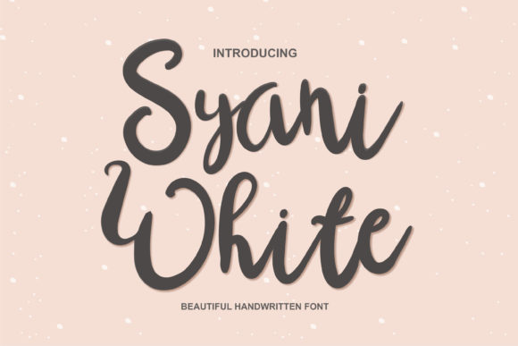 Syani White: The Elegant Script Font That Elevates Small Business Branding